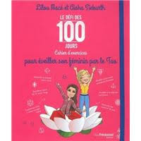 If playback doesn't begin shortly, try restarting. Le Defi Des 100 Jours Cahier D Exercices Pour Une Vie Arc En Ciel Broche Lilou Mace Lynda Mangoro Achat Livre Fnac