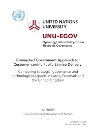 254 20 2227471, call centre: Pdf Connected Government Approach For Customer Centric Public Service Delivery Comparing Strategic Governance And Technological Aspects In Latvia Denmark And The United Kingdom