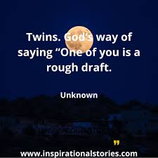 90 Twin Quotes And Sayings Inspirational Stories Quotes Poems