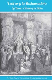 (decreto de ciro el grande) hasta el fin de la actividad de nehemías (432 a. Esdras Y La Restauracion La Tierra La Gente Y La Biblia Bridges For Peacebridges For Peace