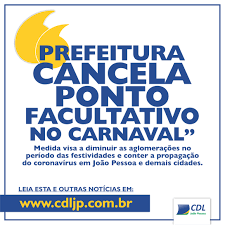 A prefeitura de joão monlevade terá ponto facultativo no dia 4 de junho. Prefeitura De Joao Pessoa Cancela Ponto Facultativo Em Dias De Carnaval Cdl Aimores