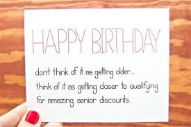 Funny Birthday Sayings For Mom Https Quotesstory Com Wiches Quotes Birthday Quotes Birthday Quotes Funny Birthday Card Senior Discounts Bd Funny Birthday Cards Mom Cards Birthday Cards Diy