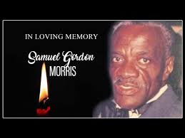 A Service of Thanksgiving for the life of Samuel Gordon Morris