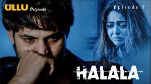 Halala – S01E07 – 2021 – Hindi Hot Web Series – Ullu