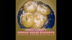Bahan membuat donat goreng ragi. Membuat Donat Mudah Dengan Bahan Seadanya Youtube