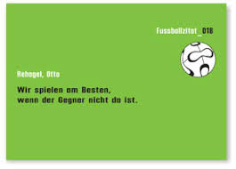 Ron atkinson ich wage mal eine prognose: Fussballer Zitate Fussballspruche Auf Postkarten