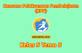 Rpp pjok kelas 5 tema 6 k13 revisi 2017full description. Terbaru Rpp Tema 5 Kelas 5 Kurikulum 2013 Revisi 2018 Sanjayaops