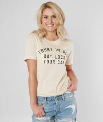 The Light Blonde Trust God Lock Your Car T Shirt Women Light Blonde T Shirts For Women Womens Shirts