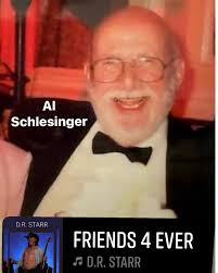 ⭐️ALFRED SCHLESINGER ⭐️ R.I.P.⭐️ Al was An Incredibly Amazing Kind Hearted  Man Music Industry Mentor + Free Legal Counsel Advisor and Most Importantly  Our Personal Family Friend to me and my Mother