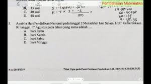 Bahan ini di ambil dari blog berikut : 5 Menentukan Hari Yang Diketahui Tanggalnya Hari Kemerdekaan Matematika Un Smp 2019 Youtube