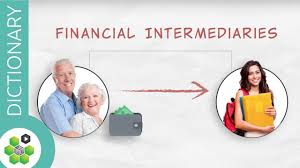 What Are Financial Intermediaries Youtube