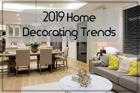 What designs/decor have you seen that sparks your. Home Decor Trends And Decorating Tips For 2019