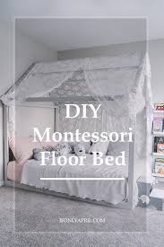 Check spelling or type a new query. Diy Montessori Floor House Bed If Only April