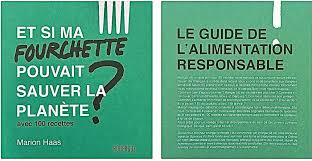 Marion Haas Auteure Du Livre Et Si Ma Fourchette Pouvait Sauver La Planete