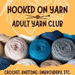 Hooked on Yarn at Smyrna Public Library
