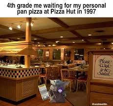 Who Remembers Book It At Pizza Hut Babyyodamemes In 2020 Pizza Hut Funny Memes Funny
