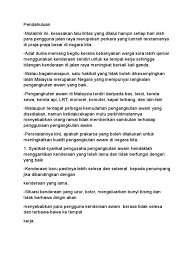 Kualiti pengangkutan awam di malaysia hendaklah dipertingkatkan oleh kerajaan dengan mewujudkan pasukan pengurusan yang dinamik dan mantap setiap geri kerjanya. Allene Lau Karangan Bm Pengangkutan Awam