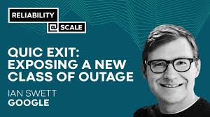 QUIC Exit: Exposing a New Class of Outage