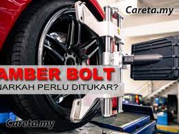 Sebagai contoh, pusingan ke kiri dirasakan lebih berat dari pusingan ke kanan dan begitulah sebaliknya. Camber Bolt Patut Ditukar Atau Dongeng Kedai Careta