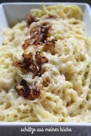 Schwabische Kasespatzle Schatze Aus Meiner Kuche Lebensmittel Essen Rezepte Spatzle