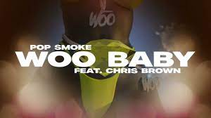 Pop Smoke Woo Baby Feat Chris Brown Official Lyric Video Youtube