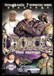 Choices: The Movie - Wikipedia