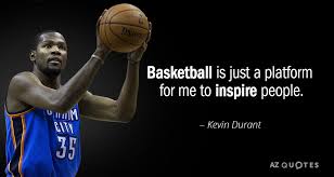 Top 75 kevin durant famous quotes & sayings: Top 25 Quotes By Kevin Durant Of 166 A Z Quotes