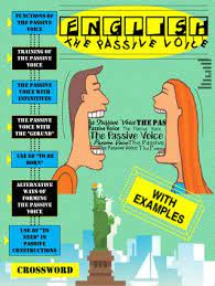Passive constructions can also enhance cohesion. English Magazine The Passive Voice And The Active Voice By Mimi Uribe Issuu