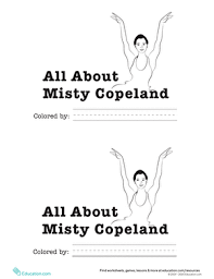 Today, she's a famous ballerina, author, and fitness advisor. All About Misty Copeland Reader Worksheet Education Com