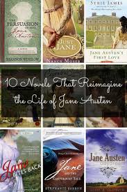 10 Novels That Reimagine The Life Of Jane Austen Jane Austen Jane Austen Books Jane Austen Book Club