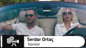 Serdar Ortac Nankor Muzik Sarkilar Youtube