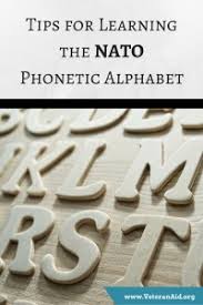 The phonetic alphabet has been around for a long time, but has not always been the same, says thomas j. Tips For Learning The Nato Phonetic Alphabet Veteranaid