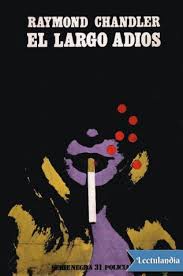 Aquí la colección de los mejores libros para leer gratis en español. El Largo Adios Raymond Chandler Descargar Epub Y Pdf Gratis Lectulandia