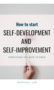 Self Development And Self Improvement How To Start In 2020 Self Development Self Improvement Self
