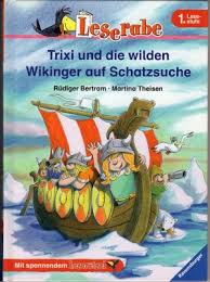 Si te gusta rüdiger bertram, consulta su biografía en el corte inglés. Trixi Und Die Wilden Wikinger Auf Schatzsuche Rudiger Bertram Buch Erstausgabe Kaufen A01mhspc01zzc