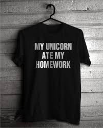Unicorn coloring pages coloring pages for kids coloring books fathers day coloring page happy unicorn unicorn drawing unicorn stencil cricut creations chalk art. New Arrival My Unicorn Ate My Homework Unisex Fashion Student T Shirt Tumblr High Quality Tee Shirt Girls Boys Cute Tops Tee Shirt Fashion T Shirtt Shirt Aliexpress