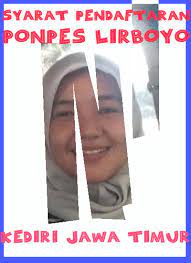 Nov 15, 2019 · pondok pesantren putri tahfizhil qur'an (p3tq) lirboyo kediri pesantren tahfidz putri ini terletak dalam wilayah pondok pesantren lirboyo kediri. Syarat Masuk Biaya Pondok Pesantren Lirboyo Kediri Pontren Com