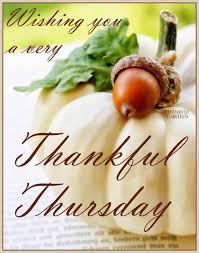 It's thankful thursday today. view some more related quotes on friday. Wishing You A Thankful Thursday Thankful Thursday Good Morning Quotes Thankful