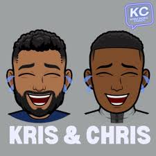 Kris and Chris Podcast