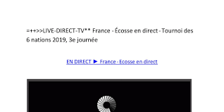 Mais tombe toujours sur un véritable. Live Direct Tv France Ecosse En Direct Pdf Docdroid