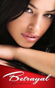 Betrayal : Phantom Protectors Book 2 by Kate Allenton