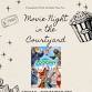 Movie Night in the Courtyard event image