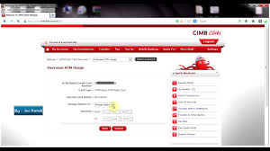 Kemudian, pada laman seterusnya, tekan butang change password. Cimb Clicks Atm Card Setting For Overseas Use Youtube
