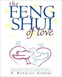 The Feng Shui Of Love Arranging Your Home To Attract And