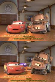 Looking for great inspirational movie quotes? Cars Movie Memes
