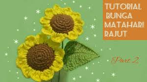 Bersikaplah seperti bunga matahari, yang selamanya hanya akan menatap pergerakan matahari pelajaran apa sebenarnya yang dapat kita ambil dari kata kata mutiara tentang bunga matahari di. Crochet Tutorial Bunga Matahari Rajut Sunflower Amigurumi Part 1 Youtube