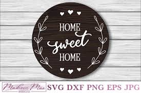 Download Home Sweet Home Svg Round Door Hanger Svg Home Sign Svg 545728 Cut Files Design Bundles