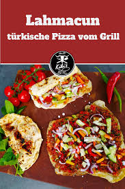 Lahmacun Turkische Pizza Vom Grill In 2020 Bbq Rezepte Turkische Pizza Gegrilltes Essen