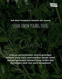 Menelisik jejak penjajahan era hindia belanda di priangan dengan menumpang kereta api dari bogor hingga cianjur. Apa Sebab Umum Dan Sebap Khusus Perang Paderi Brainly Co Id