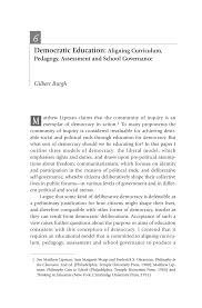 When amy gutmann published democratic education in 1987, she received reviews praising her courage in tackling contentious issues (kliebard 1987) and hailing her work as the finest contribution to the literature on democracy in seventy years (yudof 1989: Pdf Democratic Education Aligning Curriculum Pedagogy Assessment And School Governance